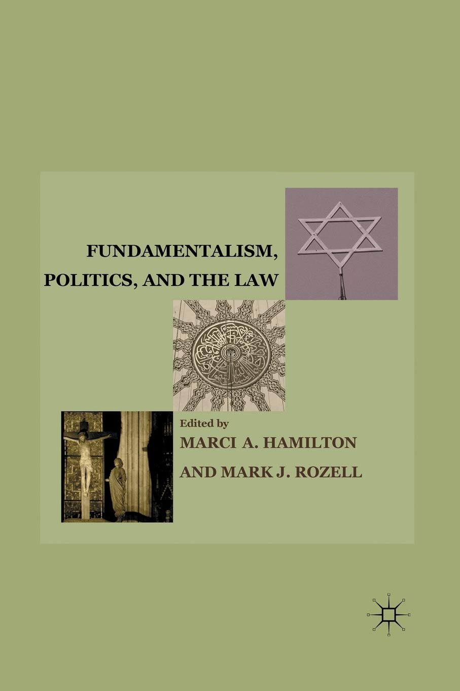 Fundamentalism, Politics, and the Law: A Deep Dive Analysis