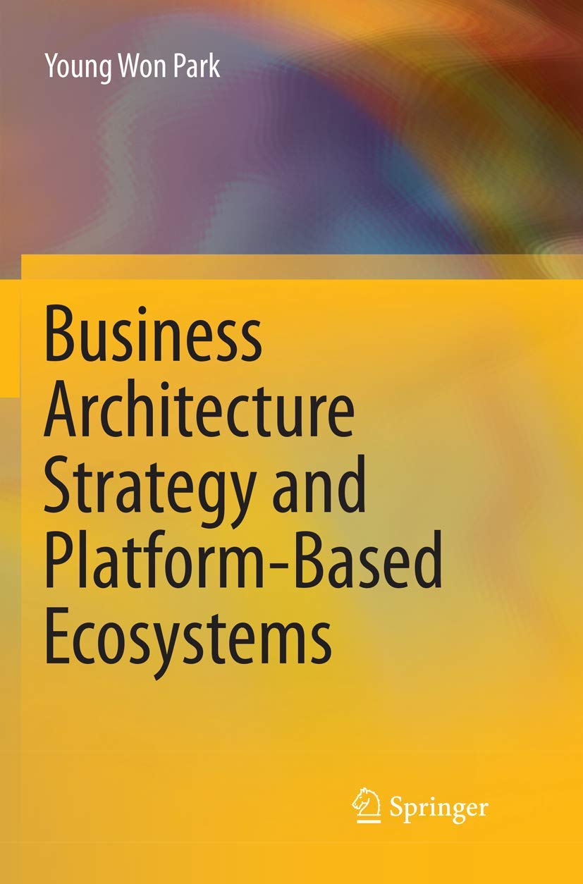 Business Architecture Strategy for Platform-Based Ecosystems