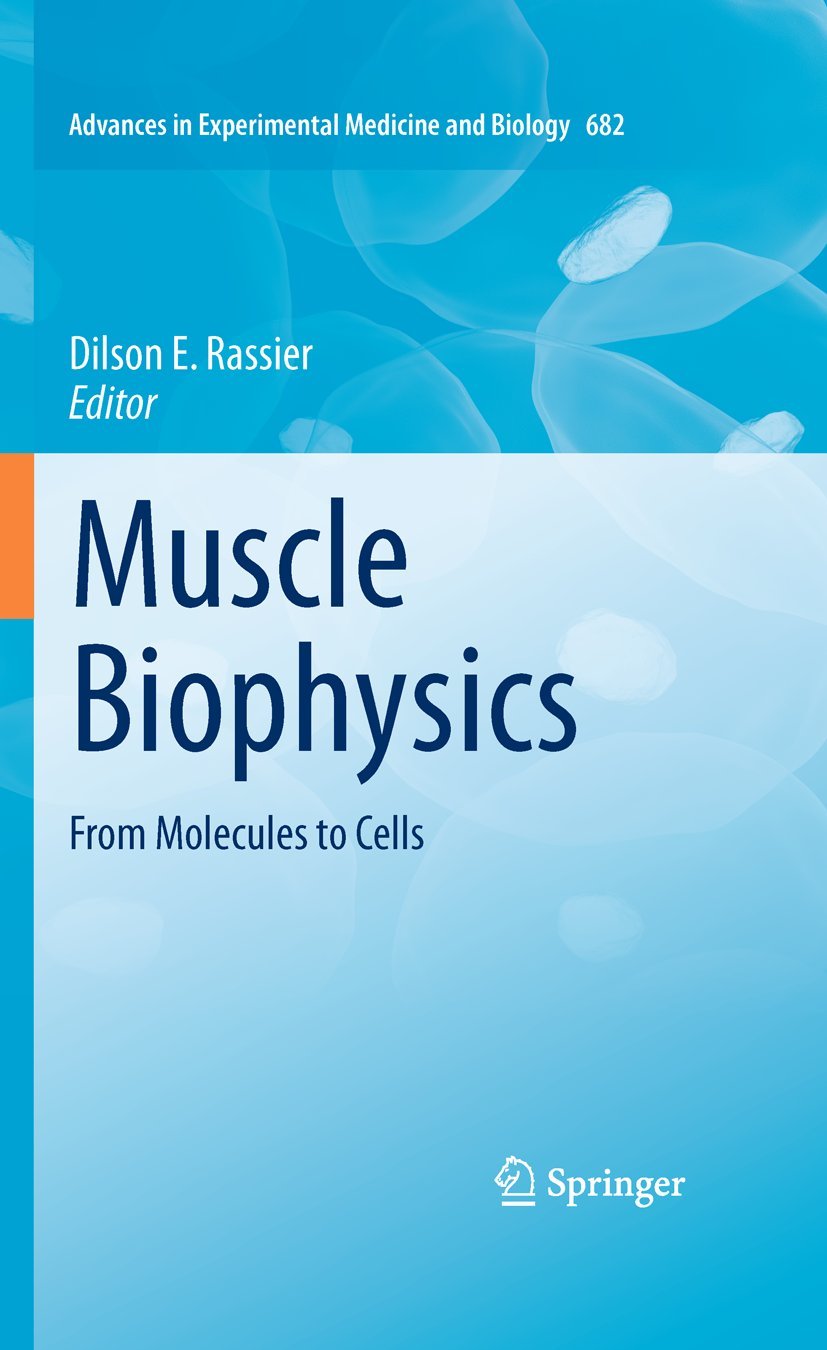 Muscle Biophysics: From Molecules to Cells - A Comprehensive Guide