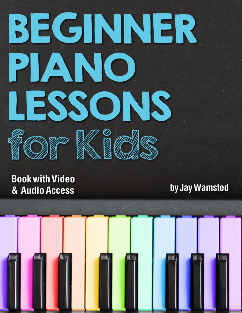 Interactive Kids Piano Book by Jay Wamsted