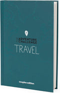 Travel Edition Travel Journal for Couples with 30 Adventures