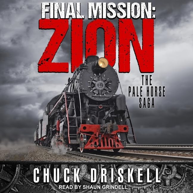 Final Mission: Zion: The Pale Horse Saga - A Gripping Adventure