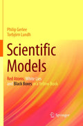 Scientific Models: Red Atoms, White Lies and Black Boxes Review