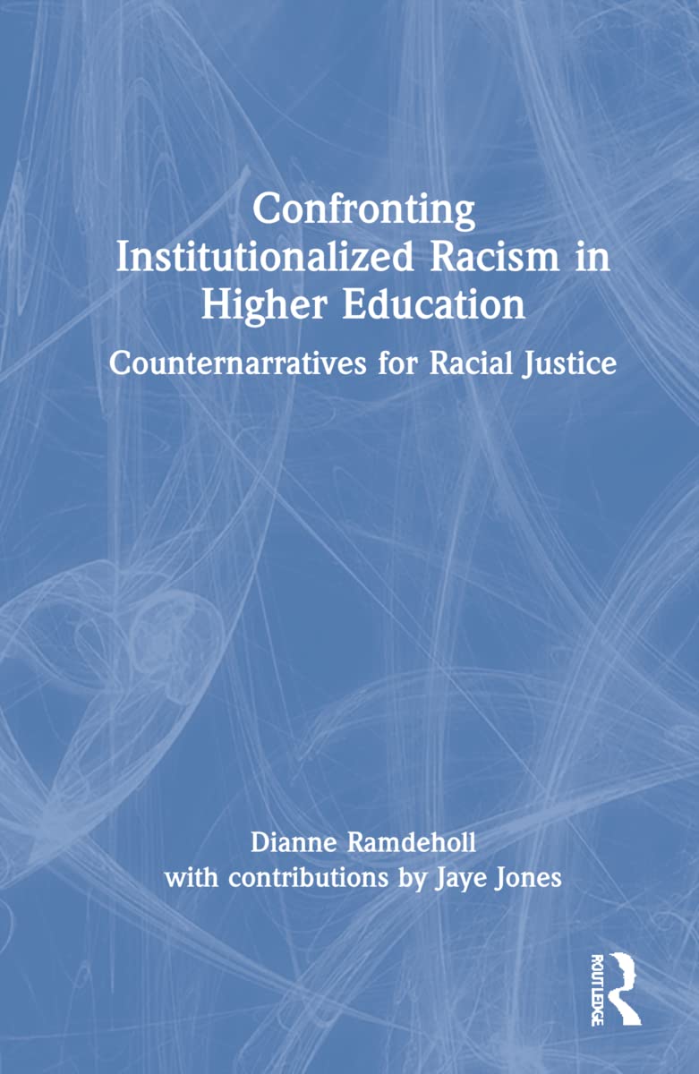 Confronting Institutionalized Racism in Higher Education Book Review