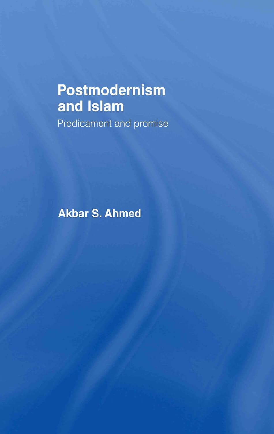 Postmodernism and Islam: A Deep Dive into Cultural Dynamics