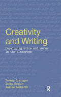 Creativity and Writing - Teaching Creative Language in Schools
