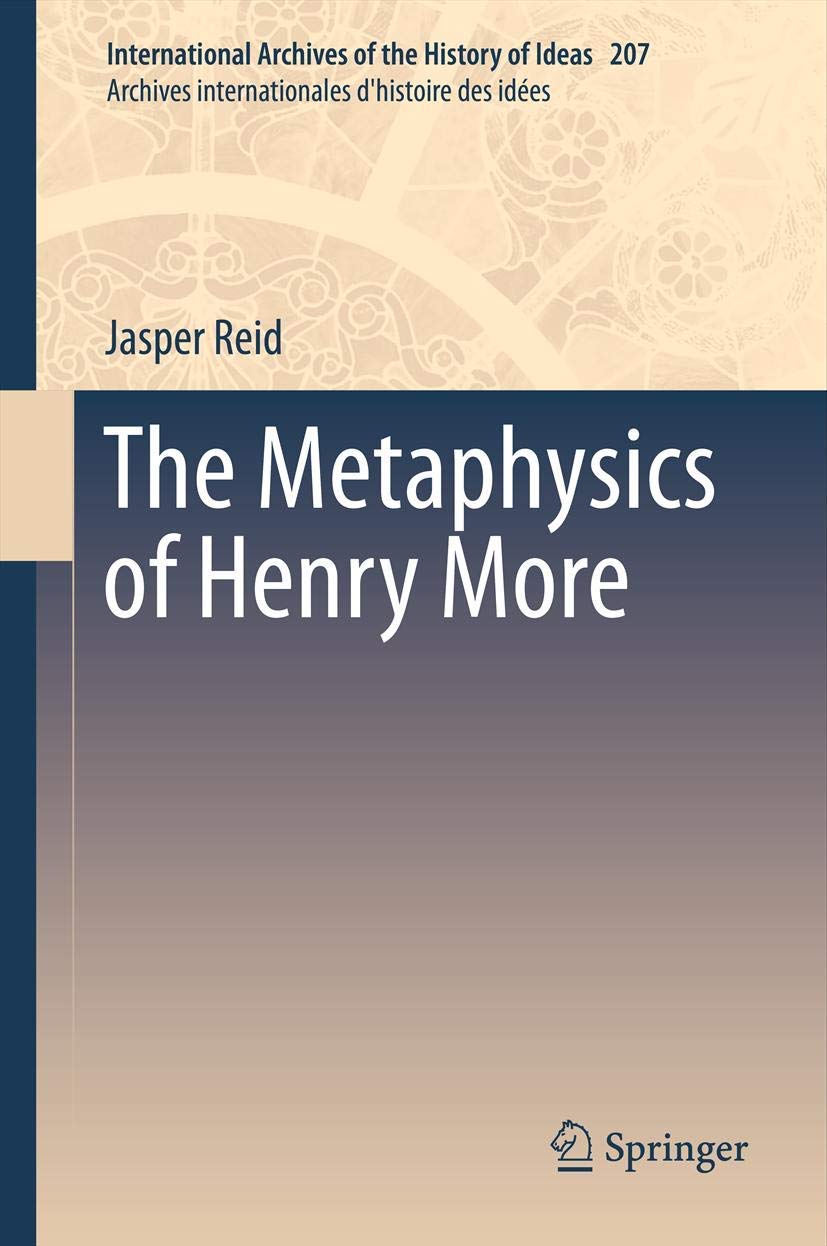 The Metaphysics of Henry More: A Deep Dive into Philosophy