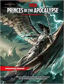 Princes of the Apocalypse: A Thrilling Dungeons & Dragons Adventure