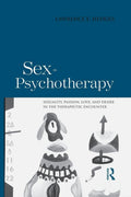 Sex in Psychotherapy: A Comprehensive Guide to Healing