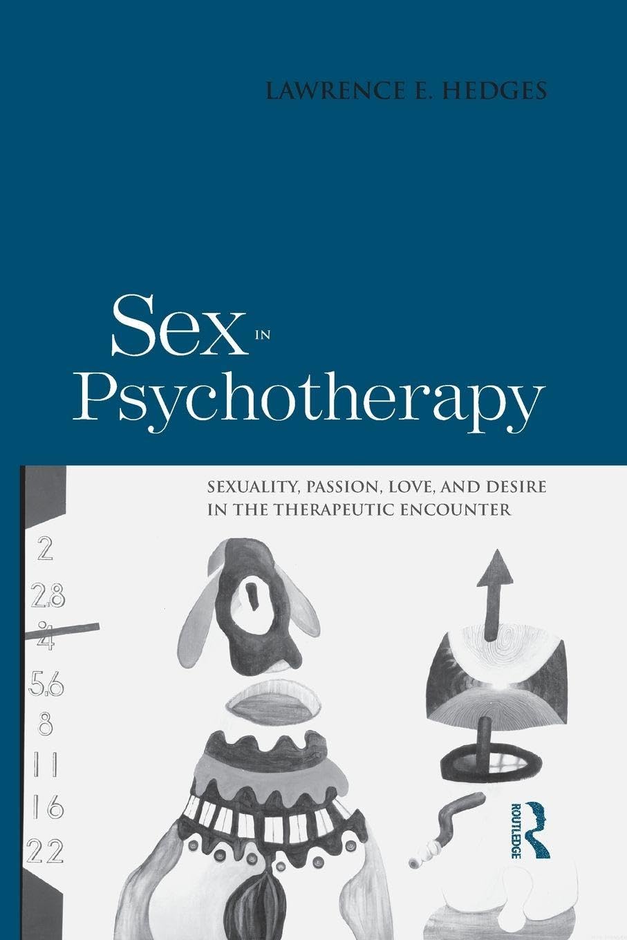 Sex in Psychotherapy: A Comprehensive Guide to Healing