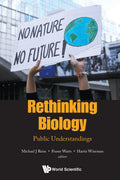 Rethinking Biology: Public Understandings - A Clear, Integrative