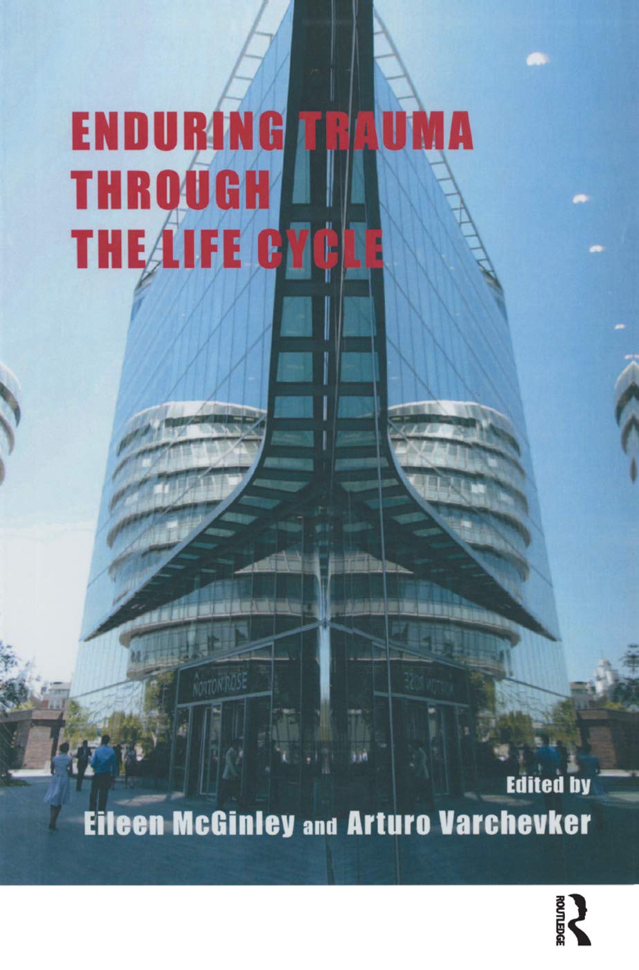 Enduring Trauma Through the Life Cycle: A Comprehensive Guide