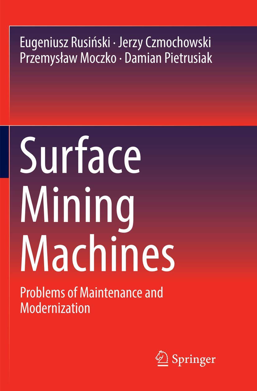 Surface Mining Machines: Maintenance and Modernization Insights