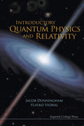Introductory Quantum Physics And Relativity - Clear University