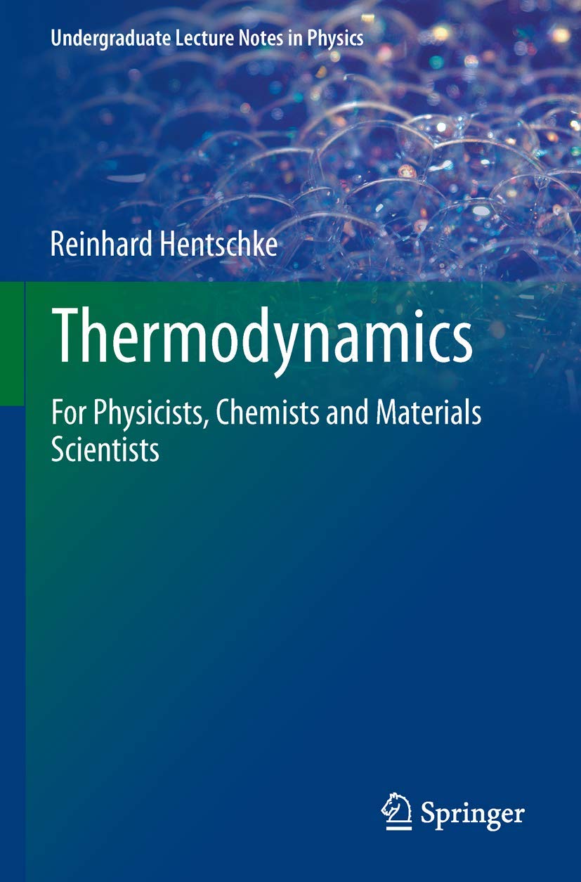Thermodynamics for Physicists, Chemists and Materials Scientists