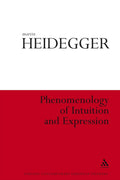 Phenomenology of Intuition and Expression - Essential Heidegger