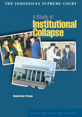 The Indonesian Supreme Court: A Study of Institutional Collapse