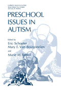 Preschool Issues in Autism - Early Identification and Intervention