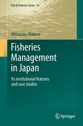 Fisheries Management in Japan: Institutional Features and Case Studies