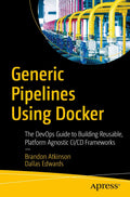 Generic Pipelines Using Docker: The DevOps Guide to Reusable CI/CD