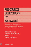 Resource Selection by Animals: Statistical Design and Analysis - Field