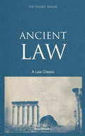 Ancient Law (Law Classic) - A Foundational Study of Legal Origins