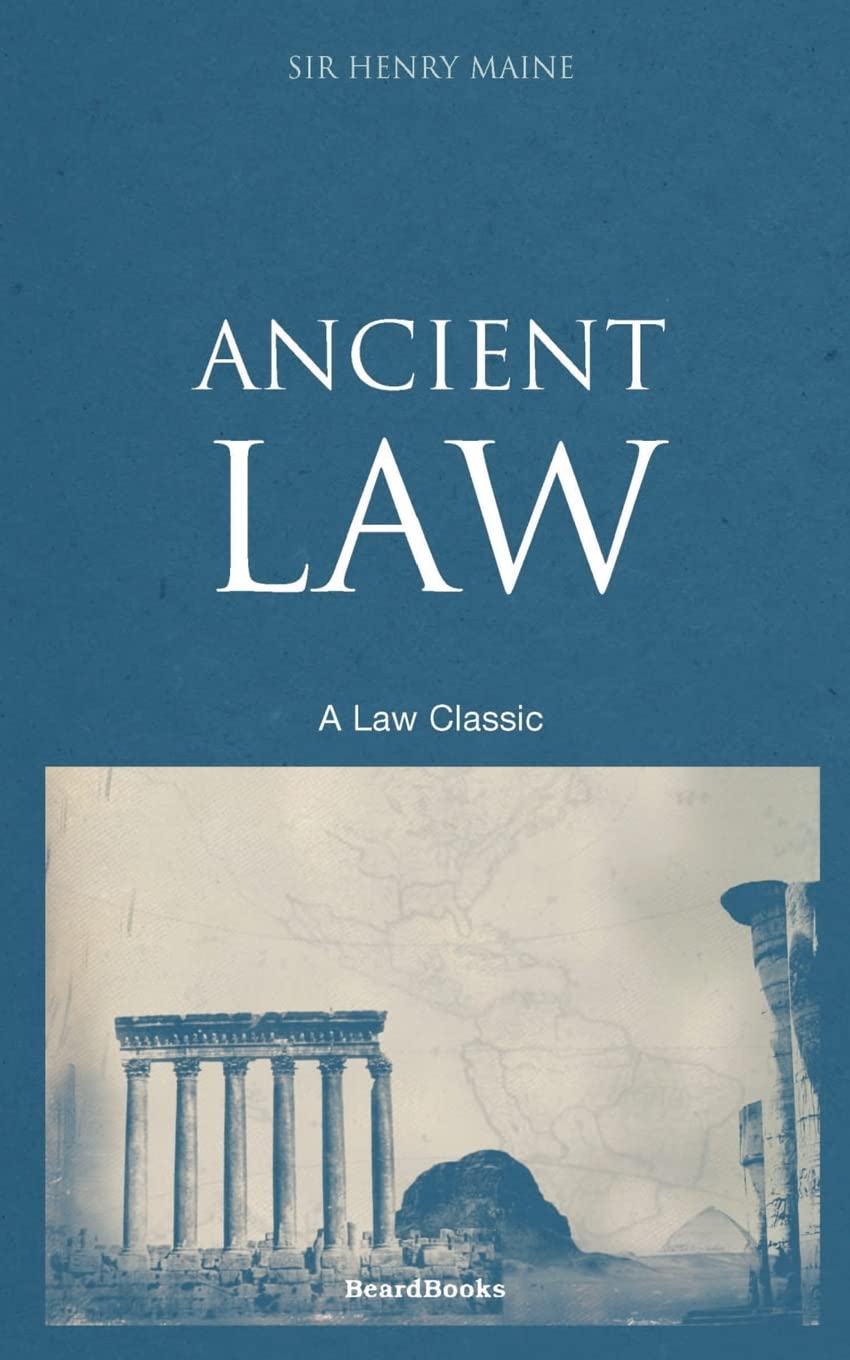 Ancient Law by Henry James Sumner Maine - A Timeless Legal Classic