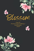 Blossom Living with Premature Ovarian Insufficiency Journal