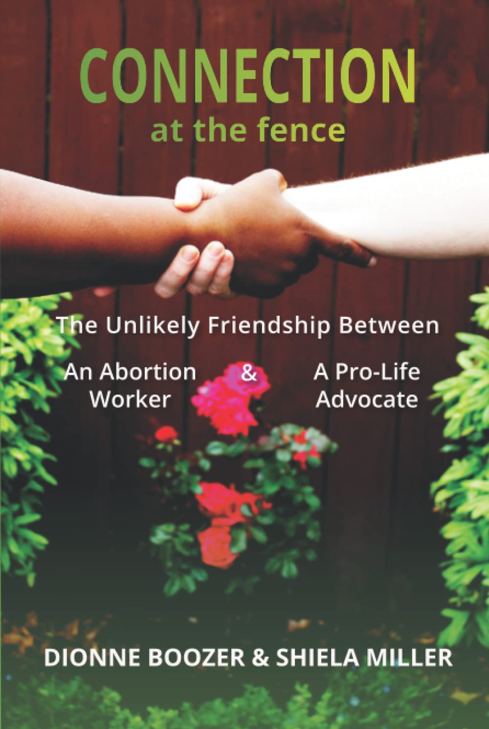 Connection at the Fence: Unlikely Bond of Abortion Worker and Advocate