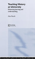 Teaching History at University: Enhancing Learning and Understanding