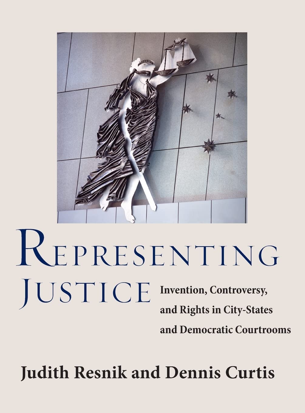 Representing Justice: Invention and Controversy in Courtrooms