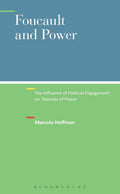 Foucault and Power: Political Engagement's Impact on Power Theories