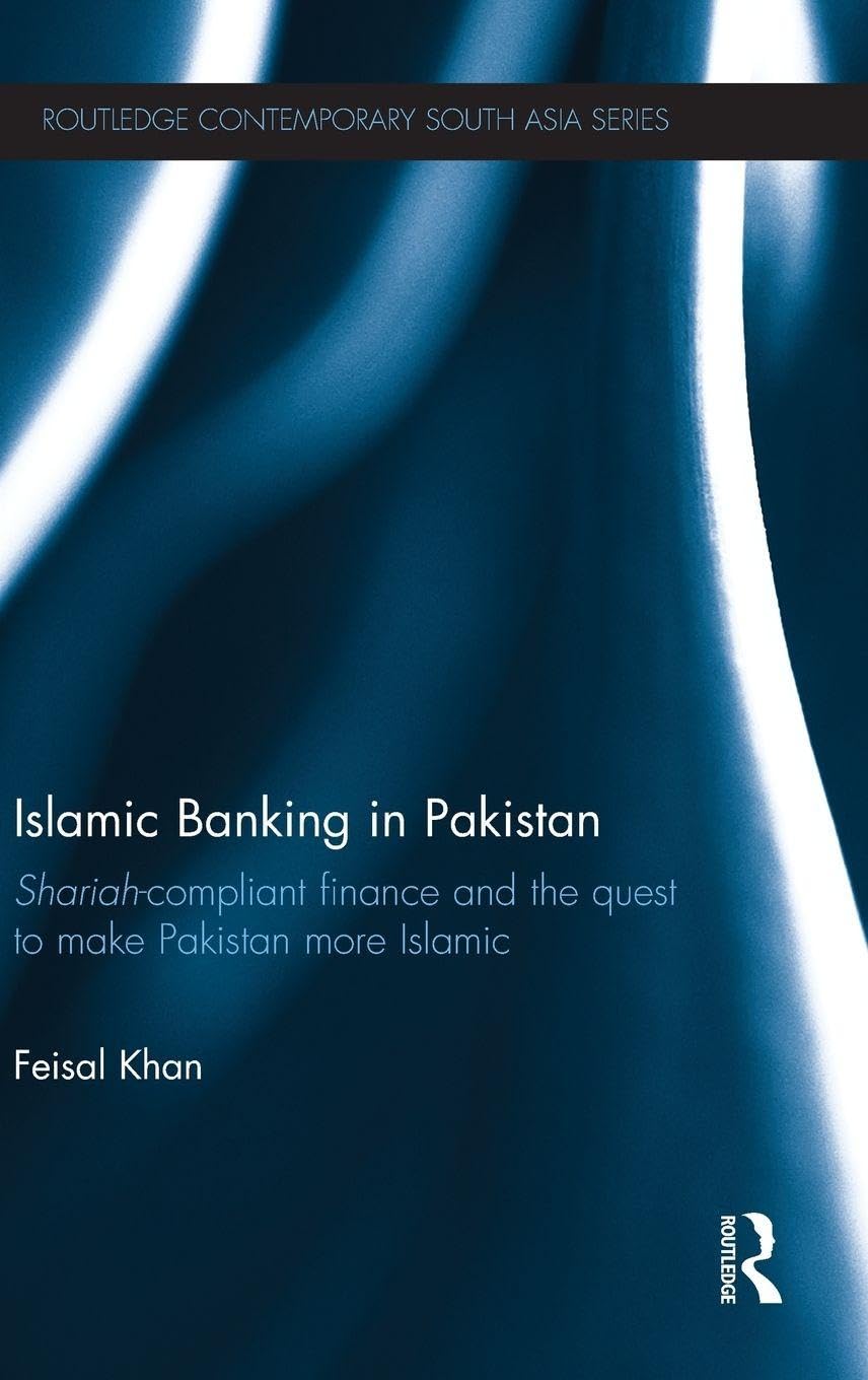 Islamic Banking in Pakistan: A Comprehensive Overview of Practices