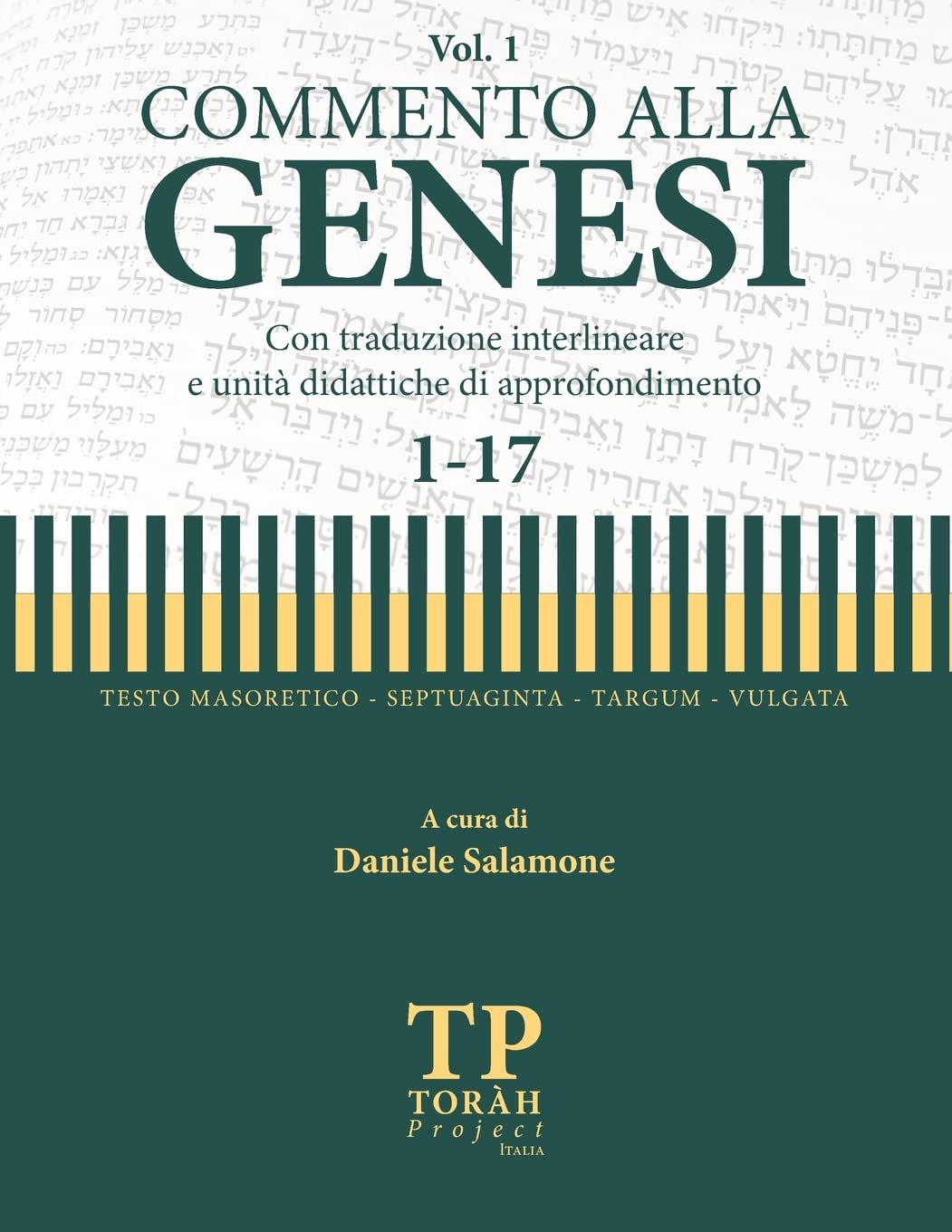 Commento alla Genesi - Vol 1: Con traduzione interlineare