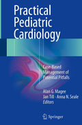 Practical Pediatric Cardiology: Case-Based Management of Potential