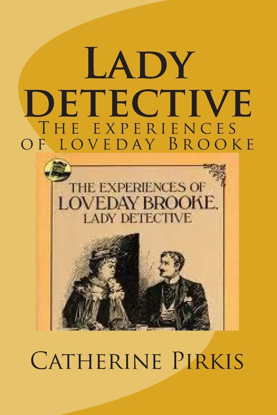 Lady Detective: The Experiences of Loveday Brooke Review