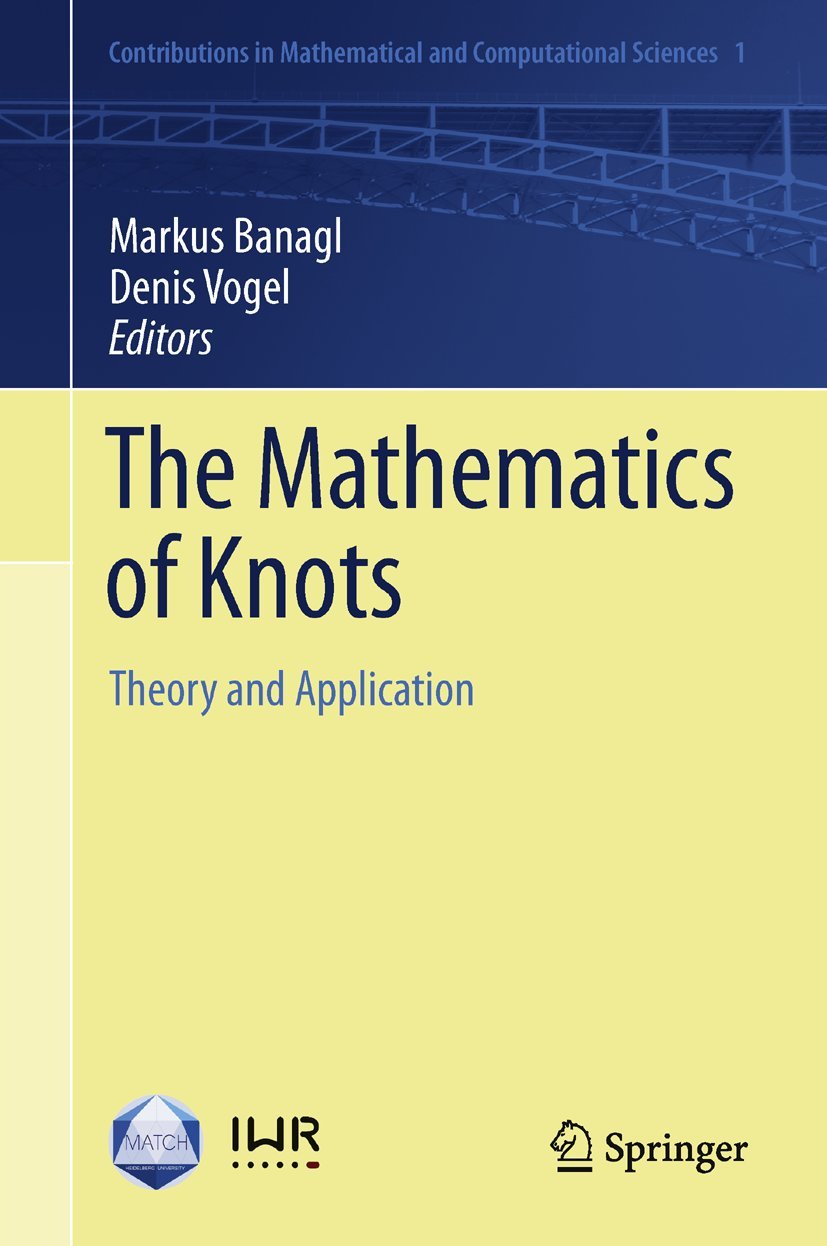 The Mathematics of Knots: Theory and Application for Enthusiasts