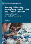Teaching and Learning Employability Skills in Career and Technical
