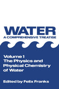 The Physics and Physical Chemistry of Water - and Guide