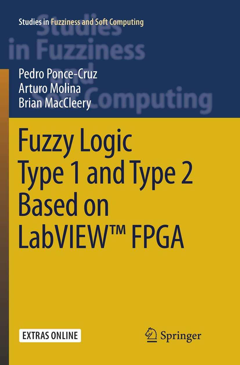 Fuzzy Logic Type 1 and Type 2 Based on LabVIEW FPGA Insights