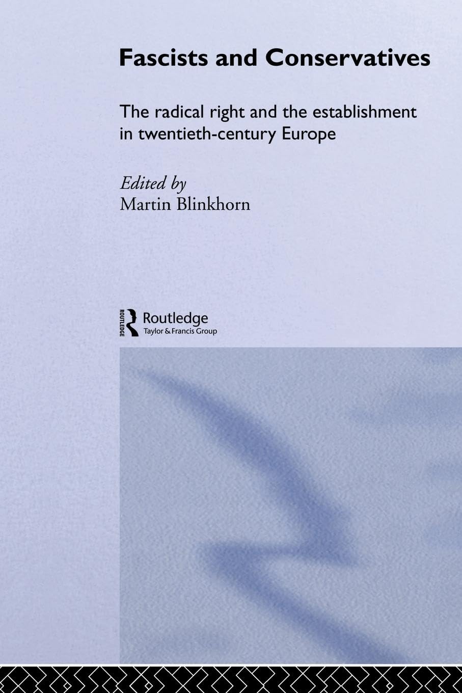 Fascists and Conservatives: A Comprehensive Historical Analysis