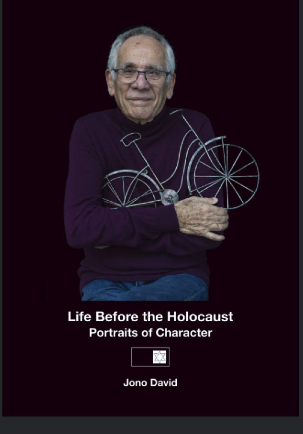 Life Before the Holocaust: Portraits of Character by Jono David