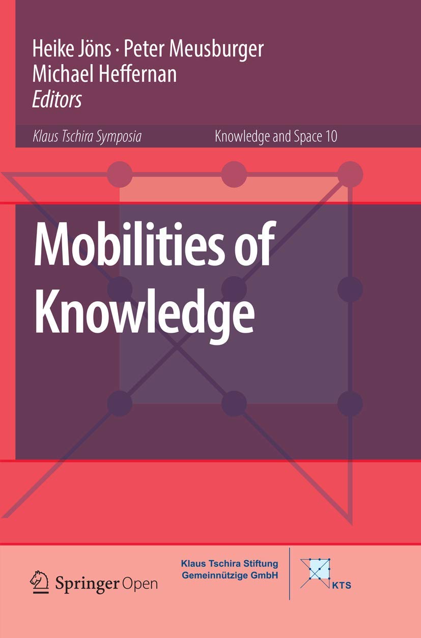 Mobilities of Knowledge: Exploring Knowledge and Space Dynamics