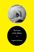 The Forms of the Affects - Brilliant Formalist Film Criticism