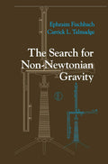 The Search for Non-Newtonian Gravity - In-depth Ephraim