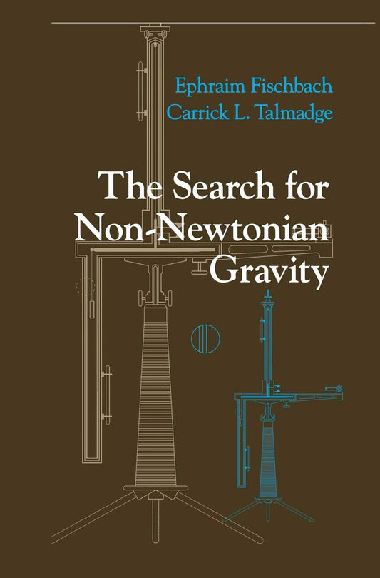 The Search for Non-Newtonian Gravity: A Deep Dive into Physics