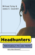 Headhunters: Matchmaking in the Labor Market by Finlay & Coverdill
