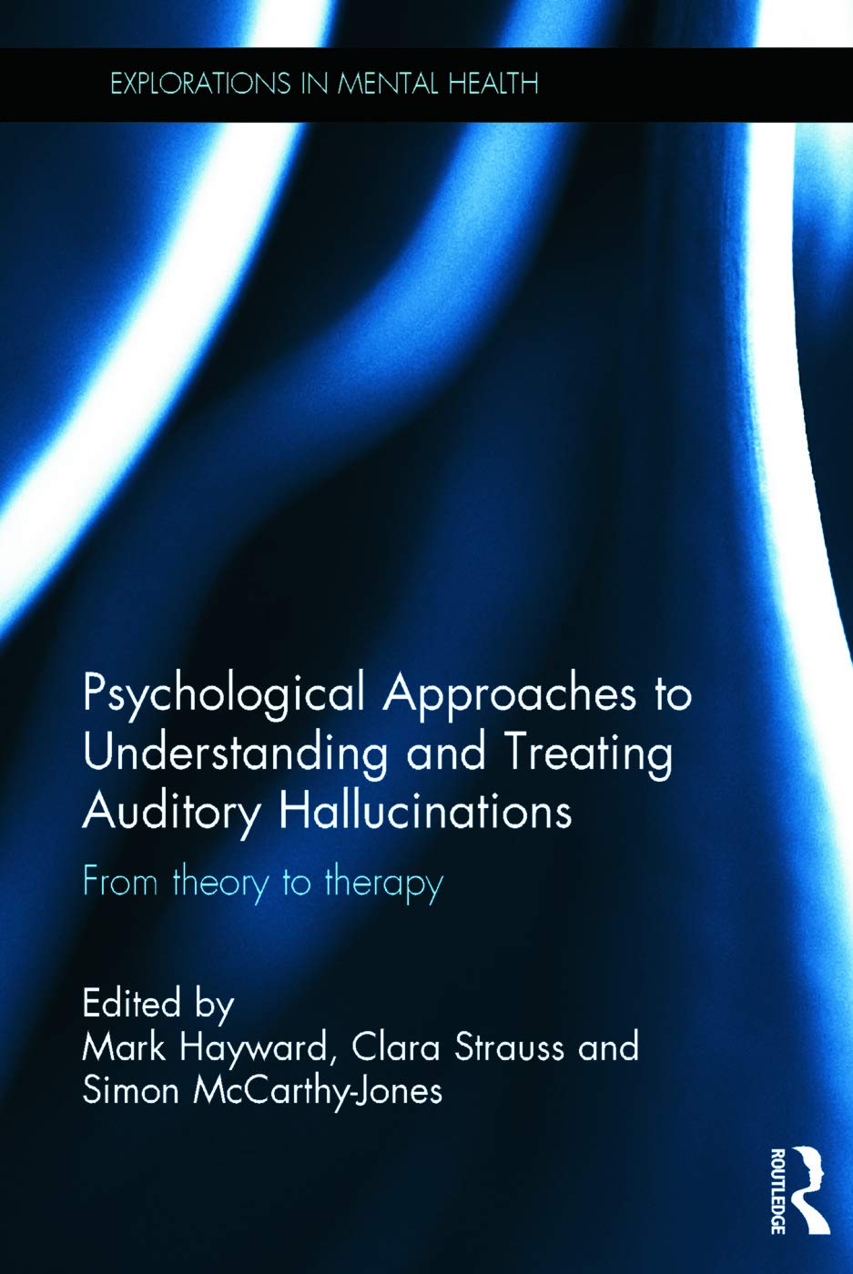 Psychological Approaches to Understanding Auditory Hallucinations