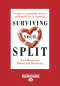 Surviving Your Split: Guide to Separation and Family Law - Large Print