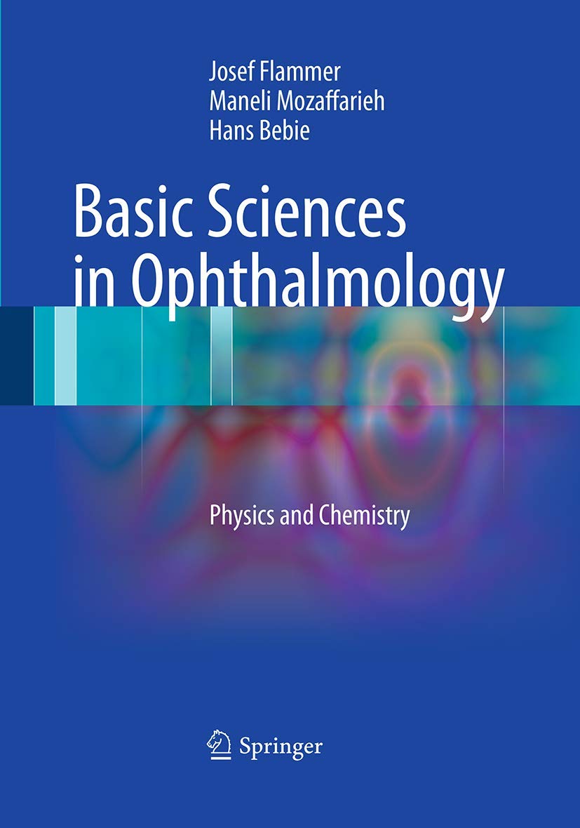Basic Sciences in Ophthalmology: Physics and Chemistry Review
